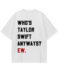 Taylor Swift Red Whos Taylor Oversized Tee